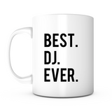 "Best DJ Ever" Mug