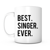"Best Singer Ever" Mug