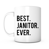 "Best Janitor Ever" Mug